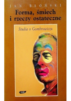 Forma śmiech i rzeczy ostateczne