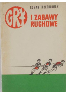 Gry i zabawy ruchowe