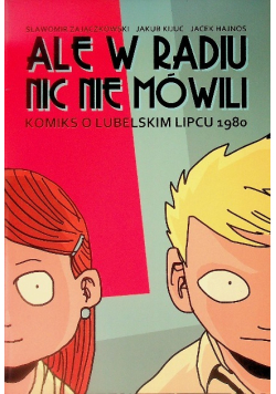 Ale w radiu nic nie mówili