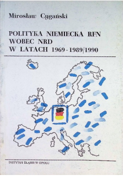 Polityka Niemiecka Rfn Wobec Nrd W Latach 1969 - 1989 / 1990