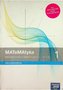 Matematyka 1 Podręcznik dla liceum i technikum Zakres podstawowy