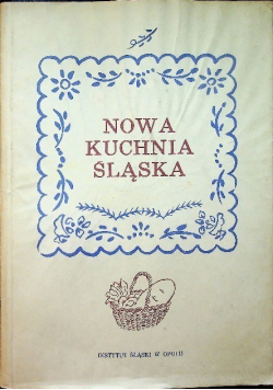Nowa kuchnia Śląska