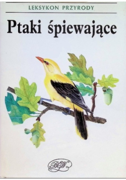 Leksykon przyrody Ptaki śpiewające