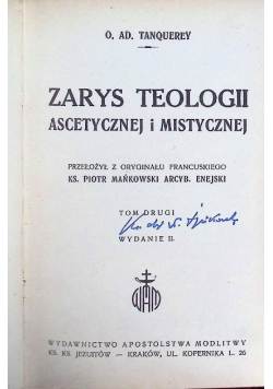 Zarys teologii ascetycznej i mistycznej Tom II 1949 r