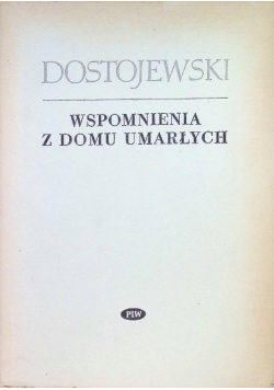 Wspomnienia z domu umarłych