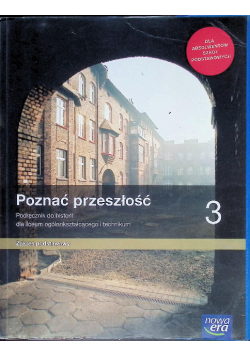 Poznać przeszłość 3 liceum i technikum Zakres podstawowy