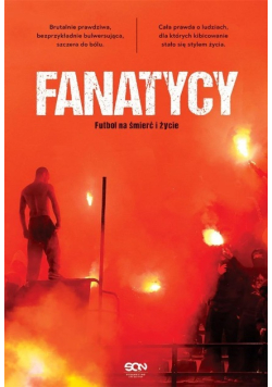 Fanatycy Futbol na śmierć i życie