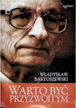 Warto być przyzwoitym