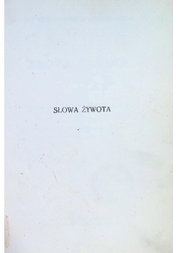 Słowa żywota Tom I 1932 r.