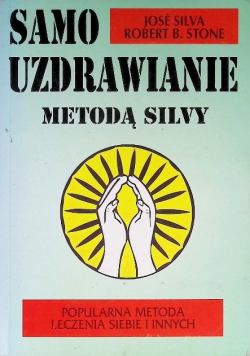 Samo uzdrawianie metodą Silvy