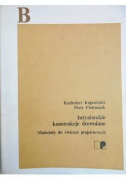 Inżynierskie konstrukcje drewniane
