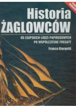 Historia żaglowców Od egipskich łodzi