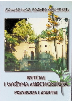 Bytom i Wyżyna Miechowicka
