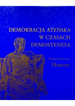 Demokracja ateńska w czasach Demostenesa