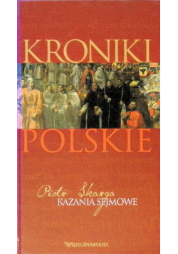Kroniki polskie Kazania sejmowe