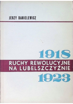 Ruchy rewolucyjne na Lubelszczyźnie
