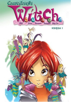 Witch Czarodziejki W I T C H Księga 1