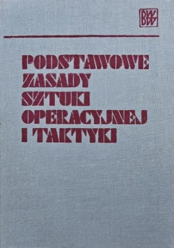 Podstawowe zasady sztuki operacyjnej i taktyki