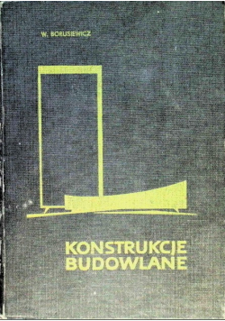 Konstrukcje budowlane