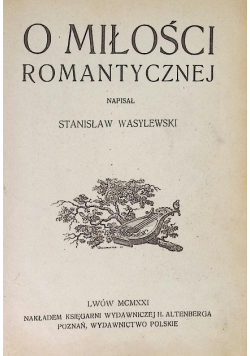 O miłości romantycznej 1921 r.