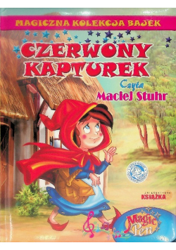 Magiczna Kolekcja Bajek. Tom 3. Czerwony Kapturek