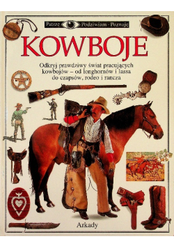 Kowboje Patrzę podziwiam poznaję