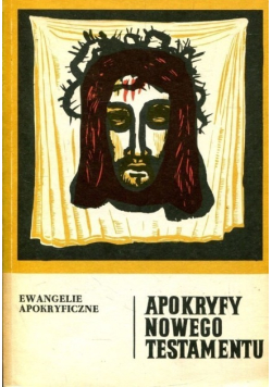 Apokryfy Nowego Testamentu Tom I