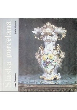 Śląska porcelana
