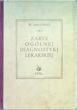 Zarys ogólnej diagnostyki lekarskiej