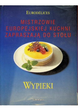 Wypieki torty ciasta ciasteczka