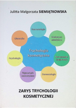 Zarys trychologii kosmetycznej