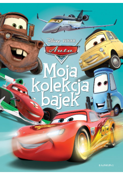 Moja kolekcja bajek  Auta