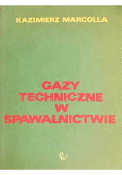 Gazy techniczne w spawalnictwie