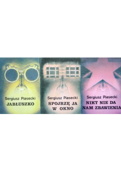 Spojrzę ja w okno / Jabłuszko / Nikt nie da nam zbawienia