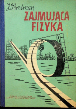 Zajmująca fizyka