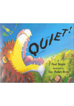 Quiet!