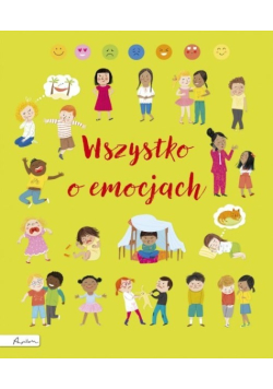 Wszystko o emocjach