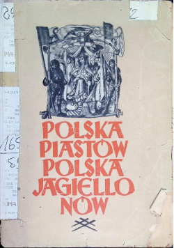 Polska Piastów Polskich Jagiellonów 1946 r.