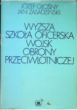 Wyższa szkoła oficerska wojsk obrony przeciwlotniczej