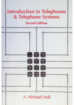 Introduction to Telephones & Telephone Systems