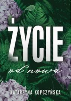 Życie od nowa