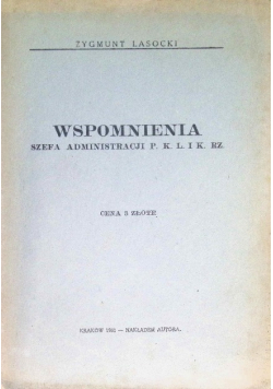 Wspomnienia szefa administracji P.K.L.IK.RZ. 1931 r.