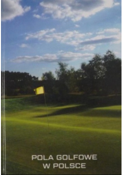 Pola golfowe w Polsce