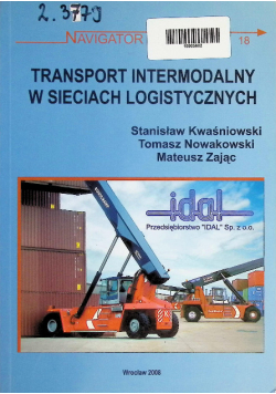 Transport intermodalny w sieciach logistycznych