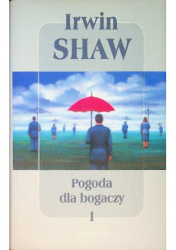 Pogoda dla bogaczy Tom 1