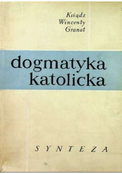Dogmatyka katolicka synteza