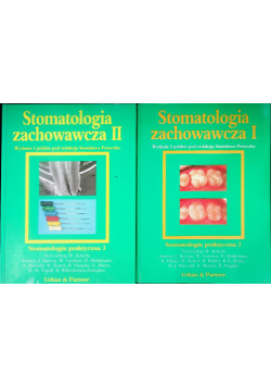 Stomatologia zachowawcza Tom I i II