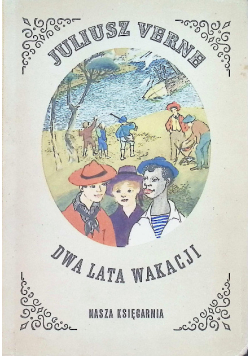 Dwa lata wakacji
