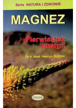 Magnez pierwiastek energii