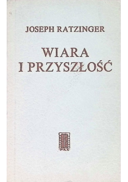 Wiara i przyszłość